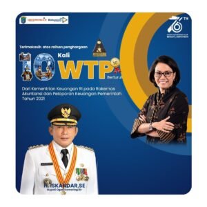 WTP 10 Kali Berturut, Iskandar SE: Budaya Birokrasi